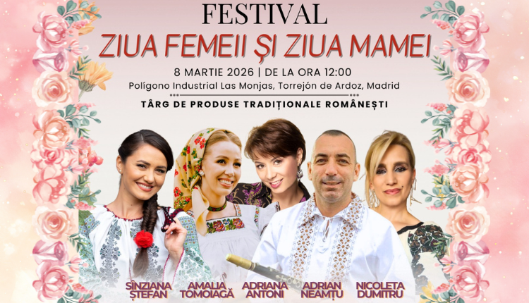 Sărbătorim împreună la Festivalul de Ziua Femeii și a Mamei 2026